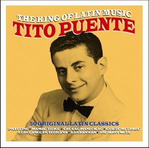 King of Latin Music - Puente Tito - Musik - NOT NOW - 5060143495489 - 28. februar 2019