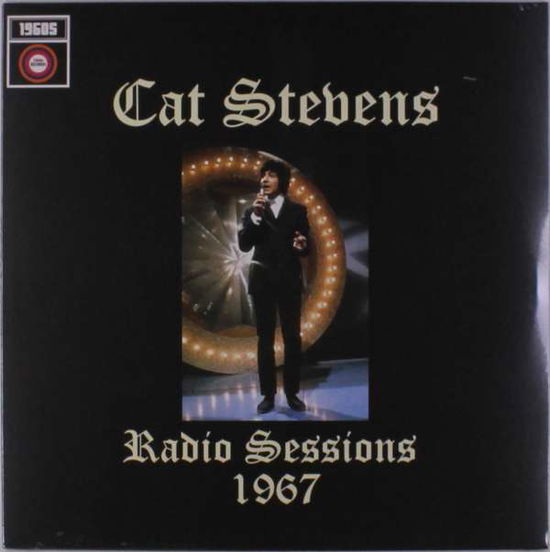 Radio Sessions 1967 - Cat Stevens - Musiikki - 1960'S RECORDS - 5060331751489 - perjantai 30. marraskuuta 2018