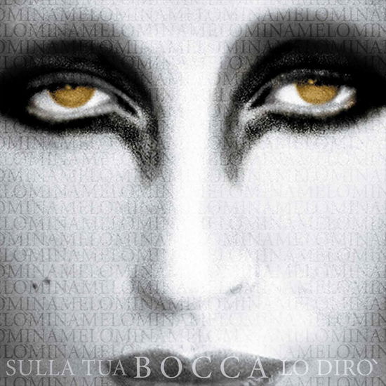 Sulla Tua Bocca Lo Dirò - Mina - Music - PDU - 8052015130489 - August 30, 2024