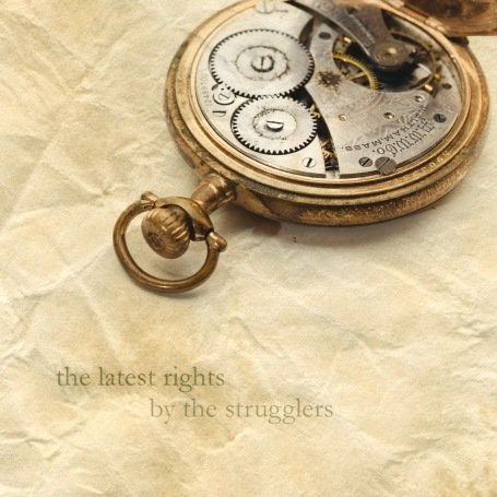 Cover for Strugglers · Latest Rights (CD) (2008)