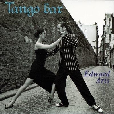 Cover for Edward Aris · Tango Bar (CD) (2015)