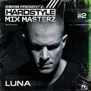 Hardstyle Mix Masterz 2 - Scantraxx Presents Luna - Musik - CLOUD 9 - 8717825535489 - 15. april 2010