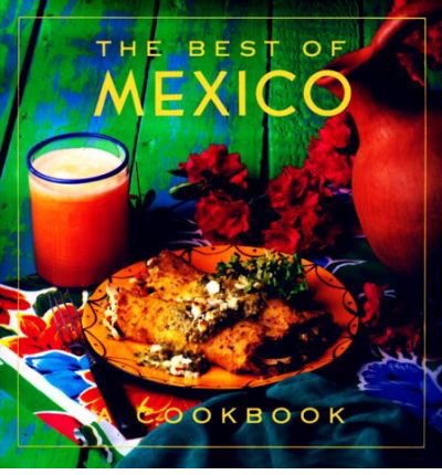 Cover for Evie Righter · The Best of Mexico (Hardcover Book) (1992)