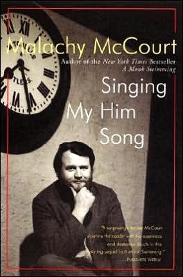 Cover for Malachy Mccourt · Singing My Him Song (Paperback Bog) [Reprint edition] (2001)