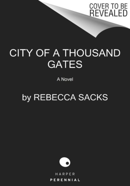 Cover for Bee Sacks · City of a Thousand Gates: A Novel (Paperback Bog) (2022)