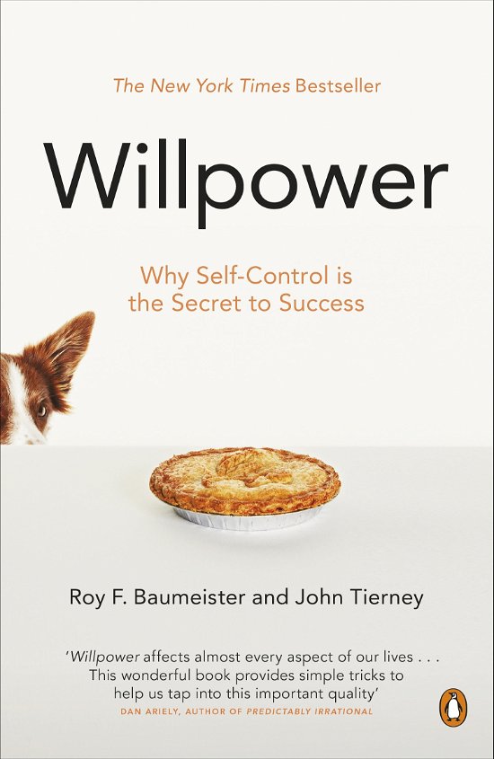 Cover for Roy F. Baumeister · Willpower: Rediscovering Our Greatest Strength (Paperback Book) (2012)