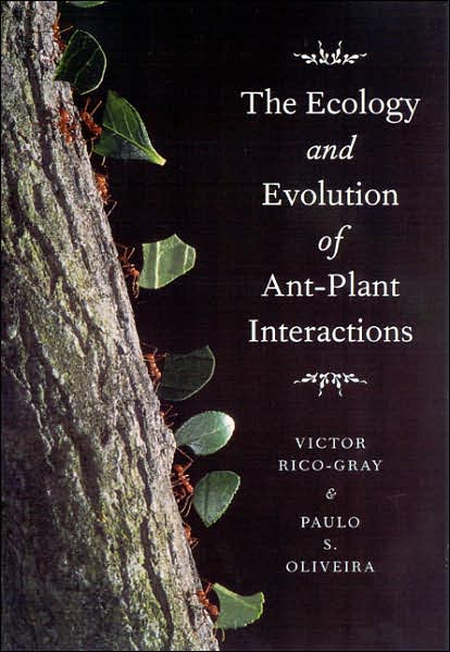 Cover for Victor Rico-Gray · The Ecology and Evolution of Ant-Plant Interactions - Interspecific Interactions (Paperback Book) [New edition] (2007)