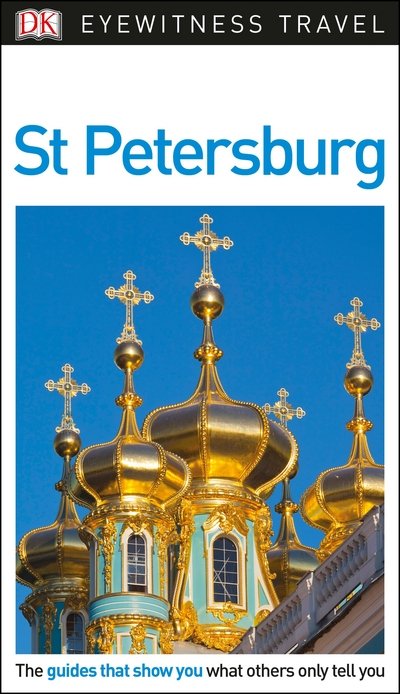 Cover for DK Eyewitness · DK Eyewitness St Petersburg - Travel Guide (Paperback Bog) (2018)