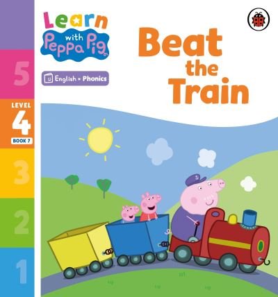 Cover for Peppa Pig · Learn with Peppa Phonics Level 4 Book 7 – Beat the Train (Phonics Reader) - Learn with Peppa (Pocketbok) (2023)