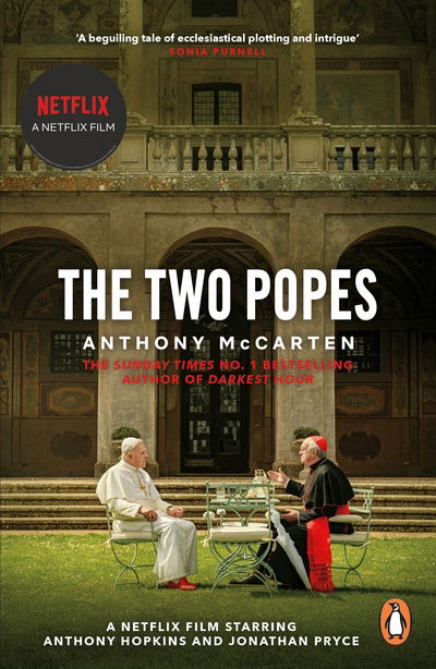 Cover for Anthony McCarten · The Two Popes: Official Tie-in to Major New Film Starring Sir Anthony Hopkins (Paperback Bog) (2019)
