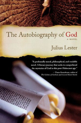 The Autobiography of God: a Novel - Julius Lester - Bücher - St. Martin's Griffin - 9780312348489 - 27. Dezember 2005