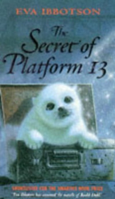 Secret of Platform 13 - Eva Ibbotson - Other -  - 9780330337489 - 