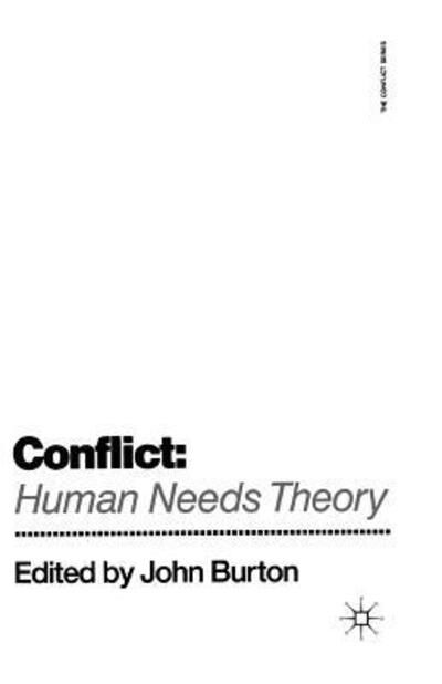 Conflict: Human Needs Theory - The Conflict Series - Conflict - Books - Palgrave Macmillan - 9780333521489 - September 28, 1993