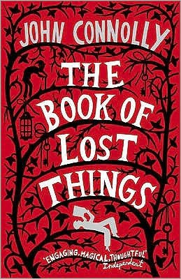 Cover for John Connolly · The Book of Lost Things (Paperback Bog) [Illustrated edition] (2007)