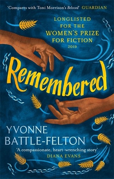 Cover for Yvonne Battle-Felton · Remembered: Longlisted for the Women's Prize 2019 (Paperback Book) (2020)