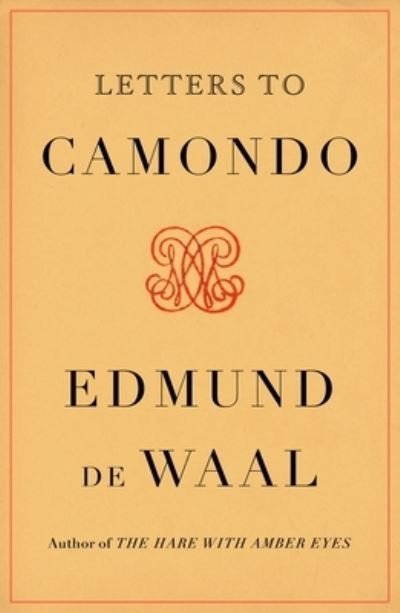 Cover for Edmund de Waal · Letters to Camondo (Hardcover Book) (2021)