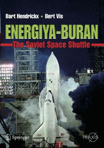 Cover for Bart Hendrickx · Energiya-Buran: The Soviet Space Shuttle - Springer Praxis Books (Paperback Book) [2007 edition] (2007)