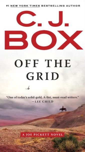 Cover for C. J. Box · Off the Grid - A Joe Pickett Novel (Book) (2017)