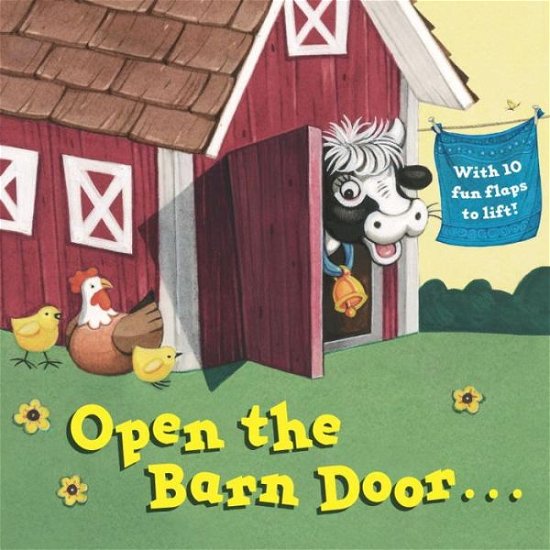 Cover for Christopher Santoro · Open the Barn Door... (Kartonbuch) (2016)