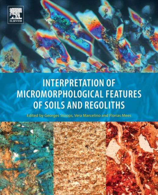 Cover for Georges Stoops · Interpretation of Micromorphological Features of Soils and Regoliths (Paperback Book) (2016)