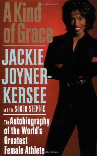Cover for Jacqueline Joyner-Kersee · A Kind Of Grace (Hardcover Book) [1st edition] (1998)
