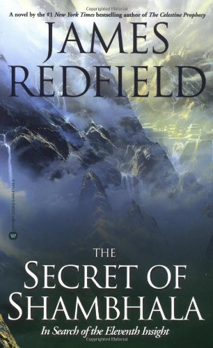 The Secret of Shambhala: In Search of the Eleventh Insight - James Redfield - Livros - Grand Central Publishing - 9780446676489 - 1 de novembro de 2001