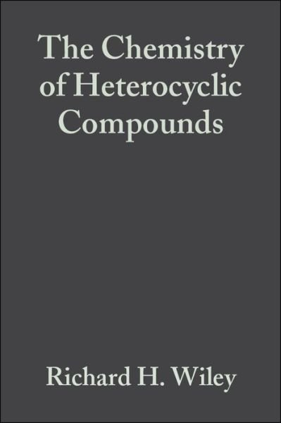 Cover for Wiley · Five- and Six-Membered Compounds with Nitrogen and Oxygen (Excluding Oxazoles), Volume 17 - Chemistry of Heterocyclic Compounds: A Series Of Monographs (Gebundenes Buch) (2007)