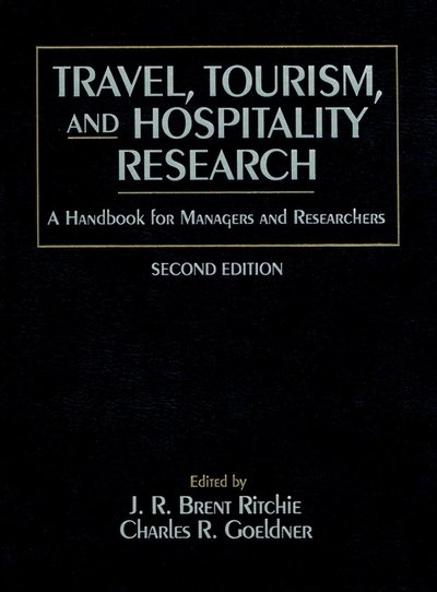 Cover for JRB Ritchie · Travel, Tourism, and Hospitality Research: A Handbook for Managers and Researchers (Paperback Book) (1994)
