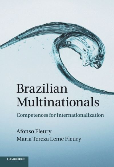 Cover for Fleury, Afonso (Universidade de Sao Paulo) · Brazilian Multinationals: Competences for Internationalization (Hardcover bog) (2011)