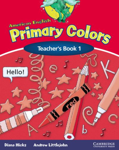 American English Primary Colors 1 Teacher's Book - Primary Colours - Diana Hicks - Książki - Cambridge University Press - 9780521548489 - 24 lutego 2004