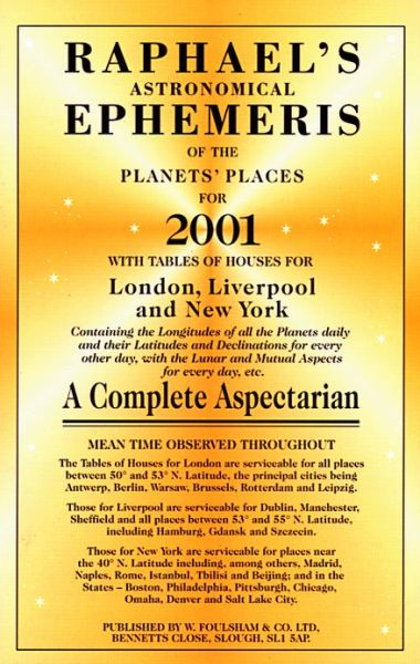 Cover for Edwin Raphael · Raphael's Astronomical Ephemeris of the Planets: With Tables of Houses for London, Liverpool and New York (Paperback Book) [2001 edition] (2000)