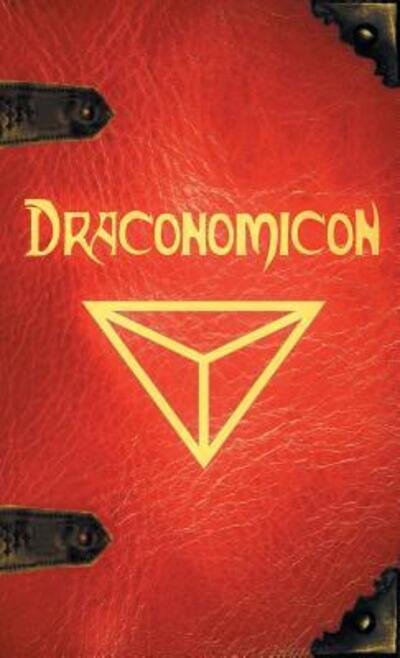 Cover for Joshua Free · Draconomicon: The Book of Ancient Dragon Magick (Innbunden bok) [25th Anniversary Collector's edition] (2019)