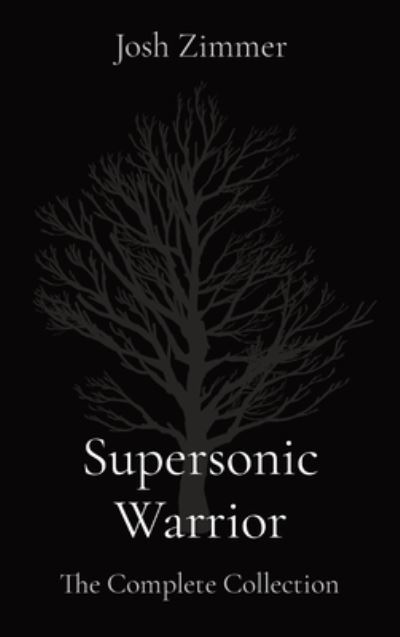 Supersonic Warrior - Josh Zimmer - Książki - Superstar Speedsters - 9780578896489 - 4 czerwca 2021