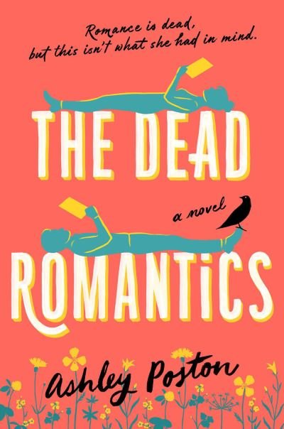 Cover for Ashley Poston · The Dead Romantics (Paperback Book) (2022)