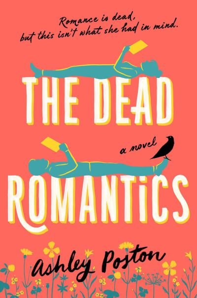 Cover for Ashley Poston · The Dead Romantics (Pocketbok) (2022)