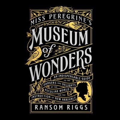 Cover for Ransom Riggs · Miss Peregrine's Museum of Wonders (CD) (2022)
