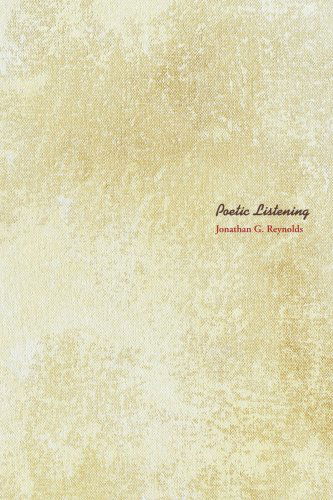 Cover for Jonathan Reynolds · Poetic Listening (Paperback Book) (2003)