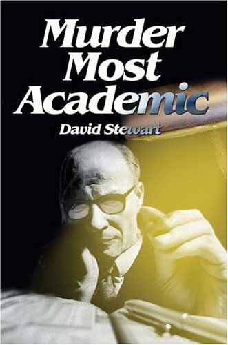 Cover for David Stewart · Murder Most Academic (Hardcover Book) (2004)