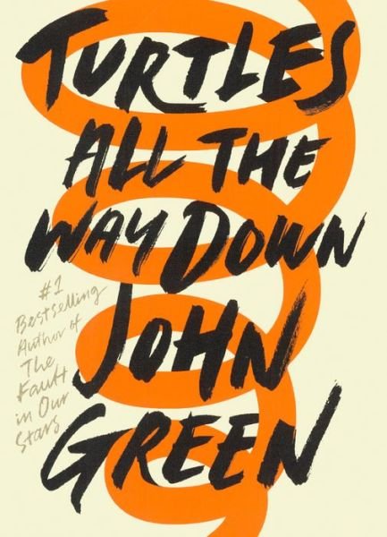 Cover for John Green · Turtles All The Way Down (Innbunden bok) (2019)