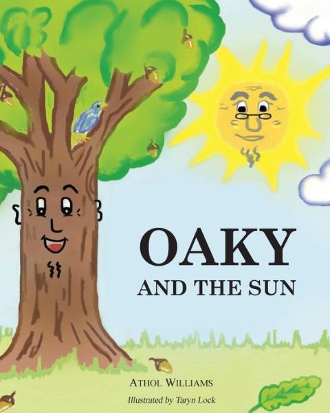 Oaky and the Sun - Athol Williams - Libros - Theart Press - 9780620618489 - 18 de septiembre de 2013