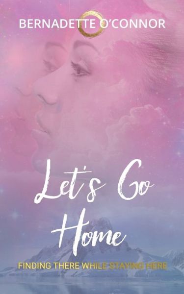 Cover for Bernadette O'Connor · Let's Go Home (Paperback Book) (2018)