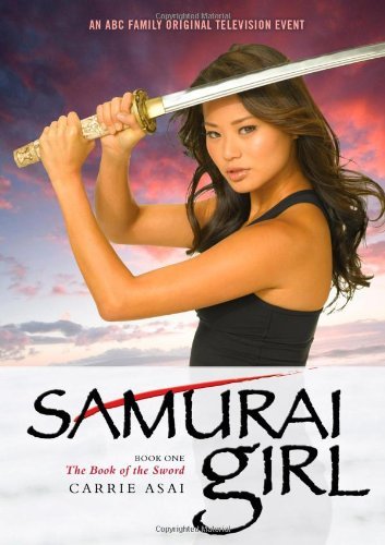 Cover for Carrie Asai · Samurai Girl: the Book of the Sword (Paperback Bog) (2003)