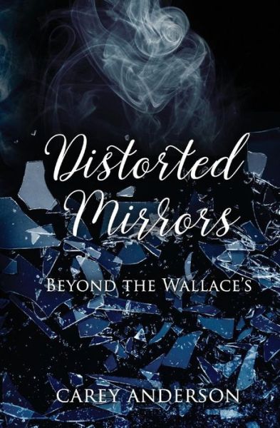 Cover for Carey Anderson · Distorted Mirrors (Paperback Book) (2015)