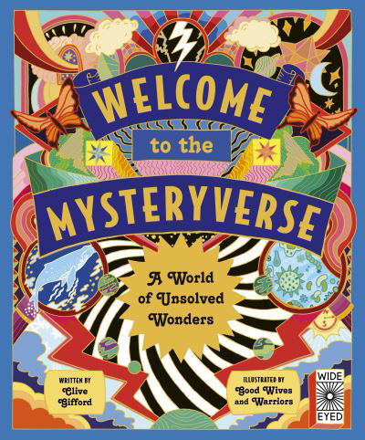Cover for Clive Gifford · Welcome to the Mysteryverse: A World of Unsolved Wonders (Hardcover Book) (2023)