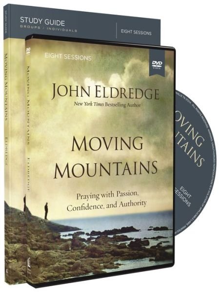 Cover for John Eldredge · Moving Mountains Study Guide with DVD: Praying with Passion, Confidence, and Authority (Pocketbok) (2016)