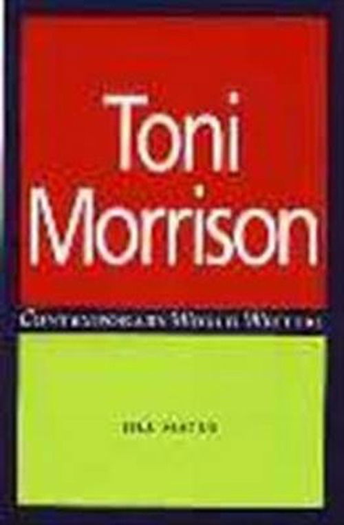 Cover for Jill Matus · Toni Morrison - Contemporary World Writers (Paperback Book) (1998)