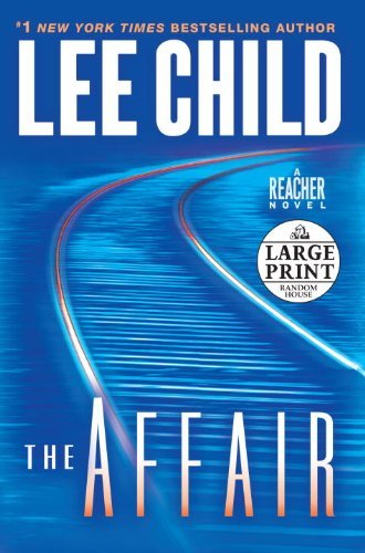 Cover for Lee Child · The Affair (Paperback Bog) [Lrg edition] (2011)