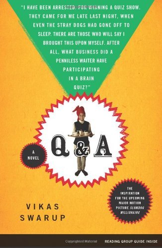 Q & A: A Novel - Vikas Swarup - Books - Scribner - 9780743267489 - August 12, 2008