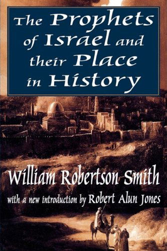 Cover for William Smith · The Prophets of Israel and their Place in History (Paperback Bog) (2001)