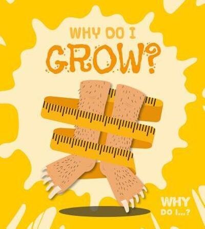 Cover for Madeline Tyler · Why Do I Grow? (Paperback Book) (2018)